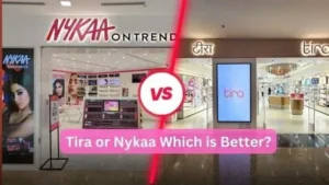 Tira or Nykaa Which is Better